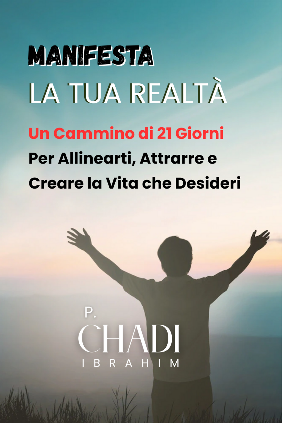 Manifesta la Tua Realtà