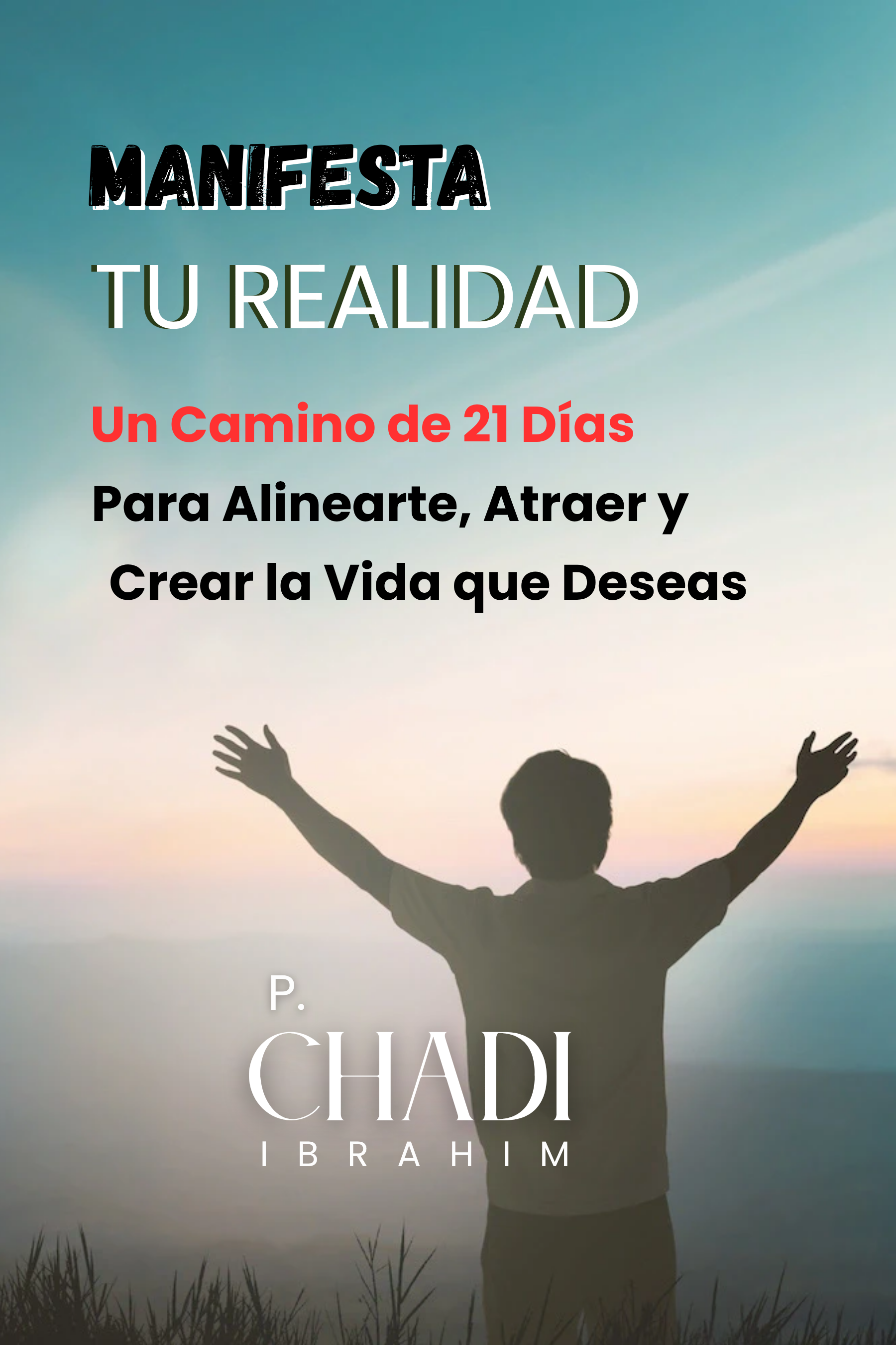 MANIFIESTA TU REALIDAD