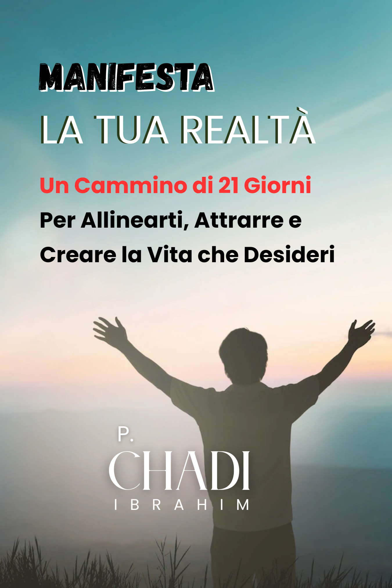 Manifesta la Tua Realtà