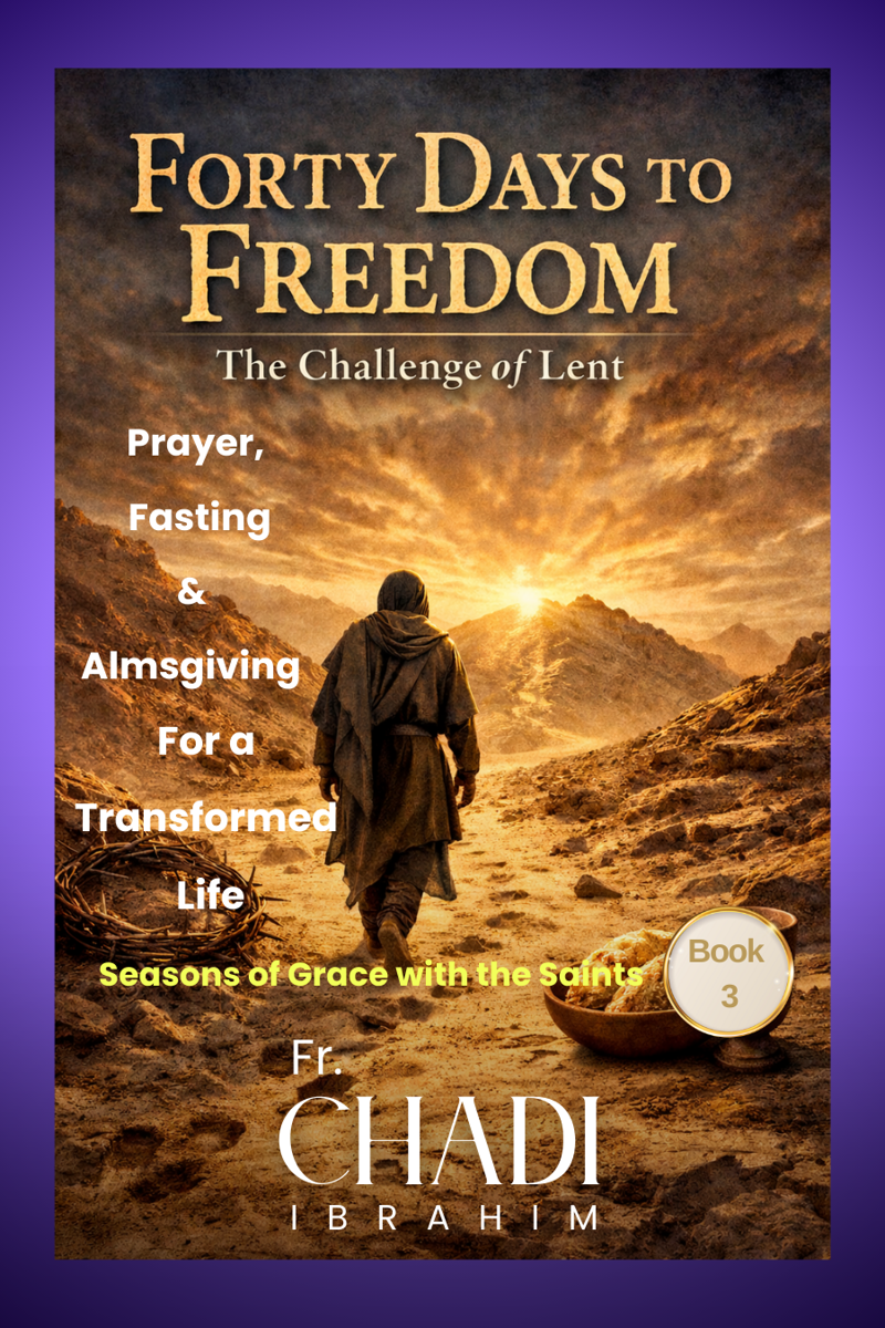 Forty Days to Freedom The Challenge of Lent