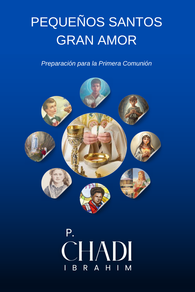Pequeños Santos…  Gran Amor
